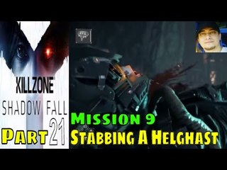 Killzone Shadow Fall Gameplay Walkthrough Part 21   Mission 9   A   Single Player Campaign for PS4