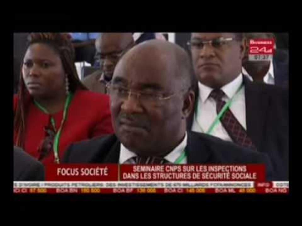 Business 24 / Séminaire CNPS sur les inspections dans les structures de sécurité sociale