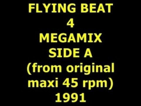 FLYING BEAT 4 MEGAMIX SIDE A Maxi 45 rpm