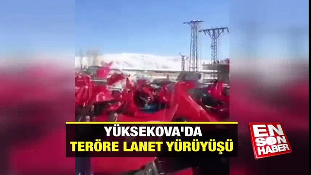 Yüksekova'da teröre lanet yürüyüşü | En Son Haber