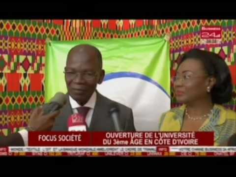 Business 24 / Focus Société - Ouverture de l’université du 3ème âge en Côte d’Ivoire