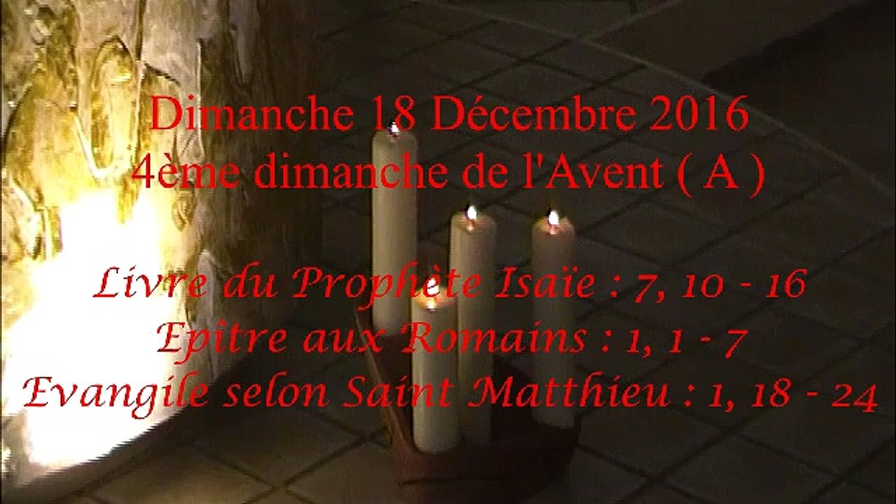 Homélie du 4ème Dimanche de l'Avent - A ( 2016 )