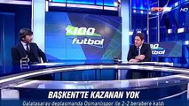 Osmanlıspor - Galatasaray 2-2 RıdvanDilmen Maç Sonu Yorumları Part1