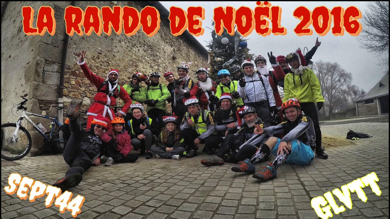 LA RANDO DE NOEL  2016 SEPT44-GLVTT