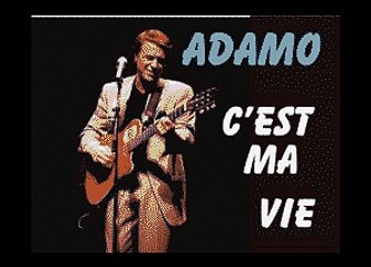 Adamo - C'est Ma Vie