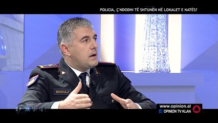 Opinion - Policia, c'ndodhi te shtunen ne lokalet e nates! (13 dhjetor 2016)