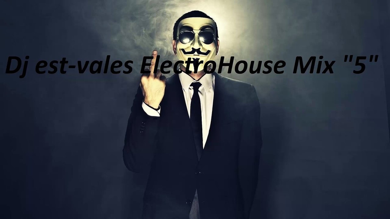 Dj est-vales ElectroHouse Mix "5'