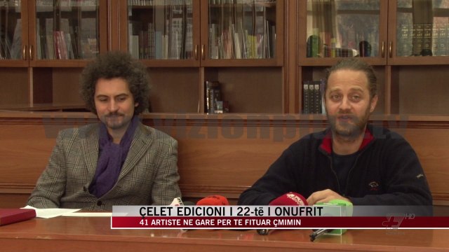 Çelet edicioni i 22-të i Onufrit - News, Lajme - Vizion Plus