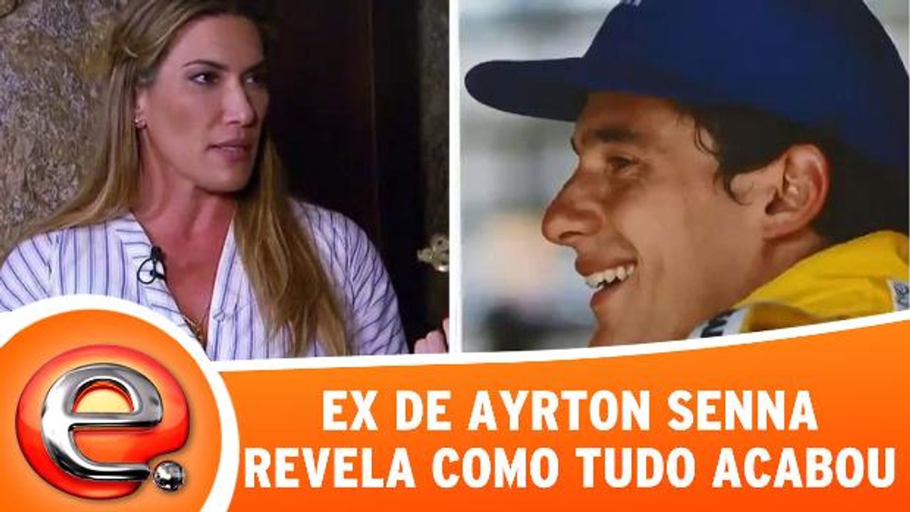 Ex-namorada de Ayrton Senna revela como o relacionamento acabou