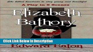 Download Elizabeth Bathory Audiobook Online free