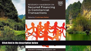 Buy Frederique Dahan Research Handbook on Secured Financing in Commercial Transactions (Research