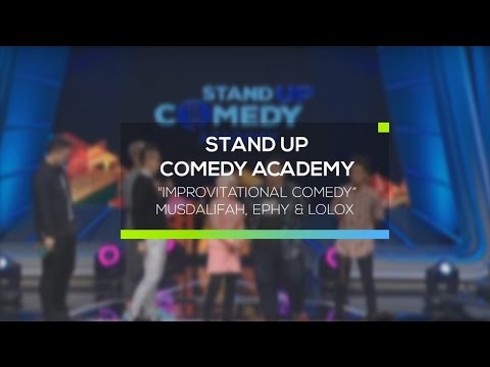 "Improvitational Comedy" - Musdalifah, Ephy, & Lolox (Stand Up Comedy Academy - 16 Besar)