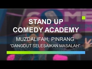 "Dangdut Selesaikan Masalah" - Musdalifah (Ifa), Pinrang (Stand Up Comedy Academy 24 Besar)