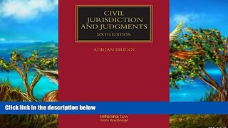 Read Online Adrian Briggs Civil Jurisdiction and Judgments (Lloyd s Commercial Law Library)