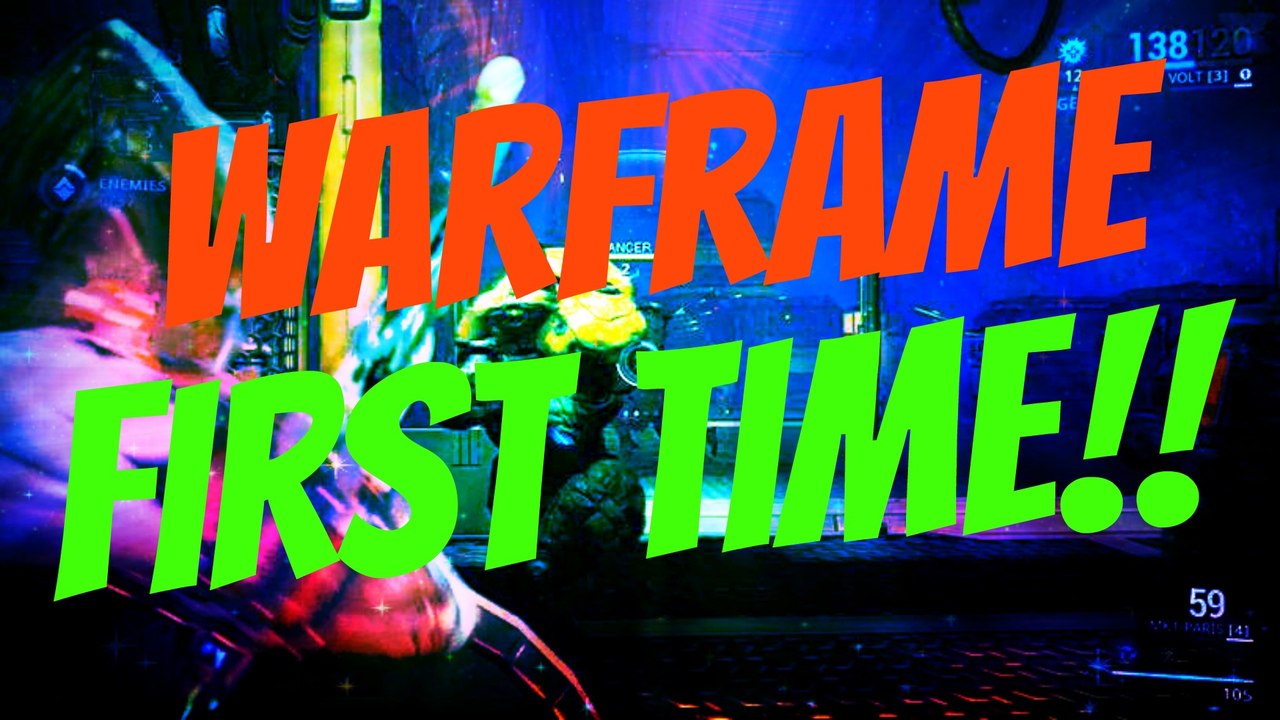 WARFRAME!!! FIRST TIME!!!