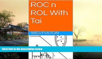 Audiobook ROC n ROL With Tai (ROC n ROL Day-End Stories Book 20) Wes Fulton Audiobook Download