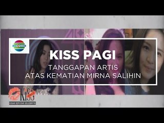 Tanggapan Artis Atas Kematian Mirna Salihin - Kiss Pagi 19/01/16