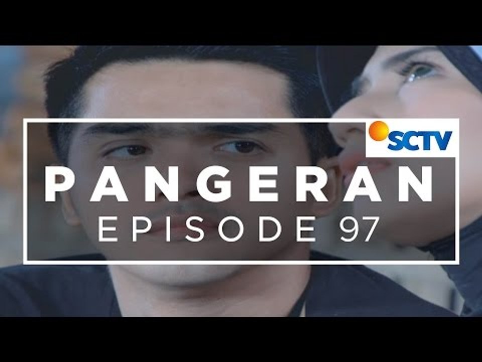 Pangeran - Episode 97