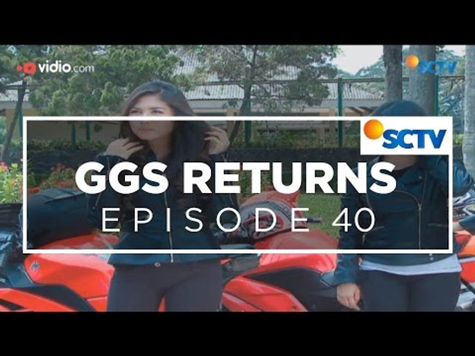 GGS Returns - Episode 40