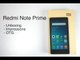 Xiaomi Redmi Note Prime Unboxing and Impressions - We Deserve Better!