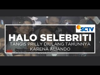 Tangis Prilly Di Hari Ulang Tahunnya Karena Aliando - Halo Selebriti, 15/10/15