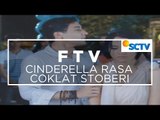 FTV SCTV  -  Cinderella Rasa Coklat Stroberi