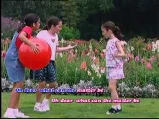 Oh Dear ! What Can The Matter Be (Children Education Song) lyric