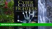 Online Felicia Donovan Cyber Crime Fighters: Tales from the Trenches Full Book Epub