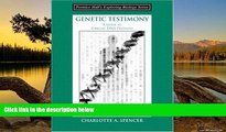 Buy Charlotte A. Spencer Genetic Testimony: A Guide to Forensic DNA Profiling (Booklet) Full Book