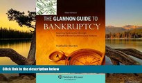 Read Online Nathalie Martin Glannon Guide to Bankruptcy: Learning Bankruptcy Through