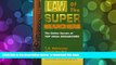 PDF [DOWNLOAD] Law of the Super Searchers: The Online Secrets of Top Legal Researchers (Super