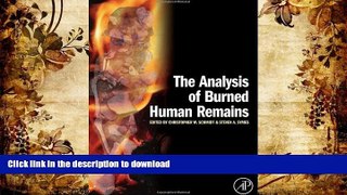 PDF [DOWNLOAD] The Analysis of Burned Human Remains (Atlas of Surgical Pathology) READ ONLINE