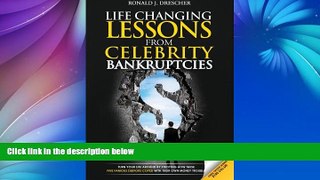 Online Ronald J Drescher Life Changing Lessons From Celebrity Bankruptcies: Turn Your Life Around