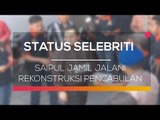 Saipul Jamil Jalani Rekonstruksi Pencabulan  -  Status Selebriti
