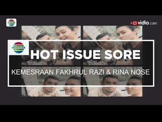 Kemesraan Fakhrul Razi & Rina Nose - Hot Issue Sore 24/01/16