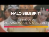 Pernikahan Alexandra Gottardo & Arief - Halo Selebriti 02/03/16