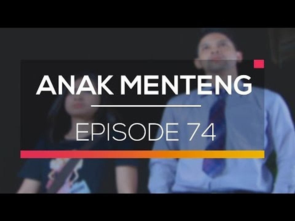 Anak Menteng - Episode 74