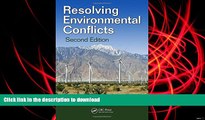 BEST PDF  Resolving Environmental Conflicts, Second Edition (Social Environmental Sustainability)