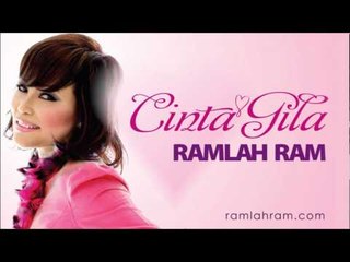 Cinta Gila - RAMLAH RAM FULL SONG (Tagged Version)