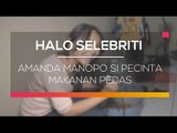 Amanda Manopo si Pecinta Makanan Pedas - Halo Selebriti