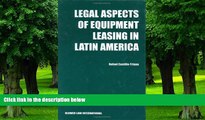 Buy NOW  Legal Aspects of Equipment Leasing in Latin America Rafael Castillo-Triana  Full Book
