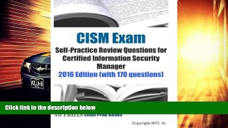 Best Price CISM Exam Self-Practice Review Questions for Certified Information Security Manager:
