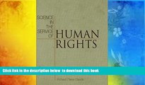BEST PDF  Science in the Service of Human Rights (Pennsylvania Studies in Human Rights) TRIAL EBOOK