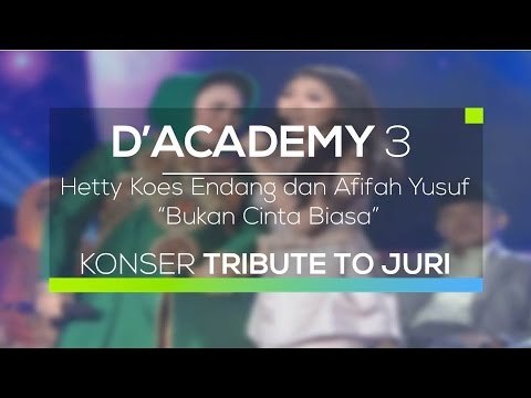 Hetty Koes Endang dan Afifah Yusuf - Bukan Cinta Biasa (D'Academy 3 - Konser Tribute to Juri)
