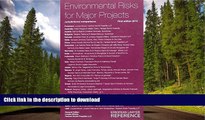 PDF [DOWNLOAD] Environmental Risks for Major Projects BOOK ONLINE