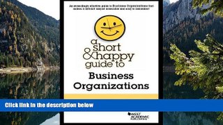 Online David Epstein Short and Happy Guide to Business Organizations (Short and Happy Series) Full