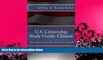 Buy Jeffrey B Harris U.S. Citizenship Study Guide: Chinese: 100 Questions You Need To Know