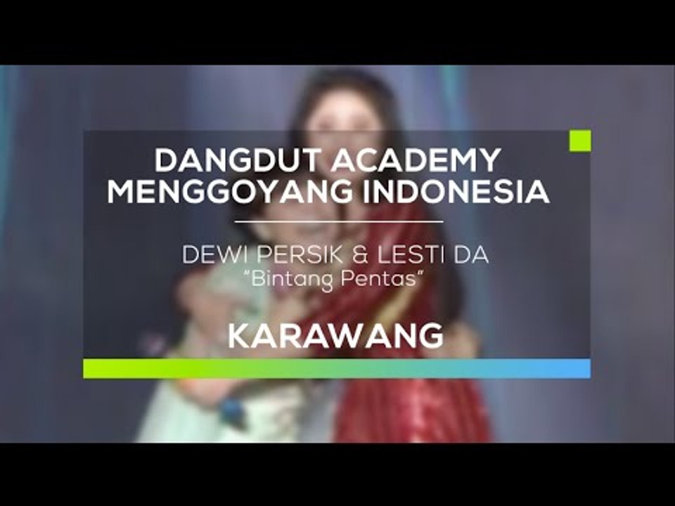 Dewi Persik dan Lesti DA - Bintang Pentas (DAMI 2016 - Karawang)