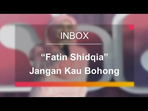 Fatin Shidqia - Jangan Kau Bohong (Live on Inbox)