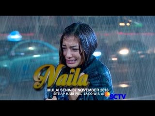 Naila, Sinetron Terbaru Mulai 07 November 2016 Hanya di SCTV